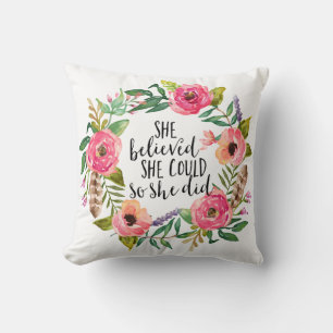 She believed she could so she did cushion