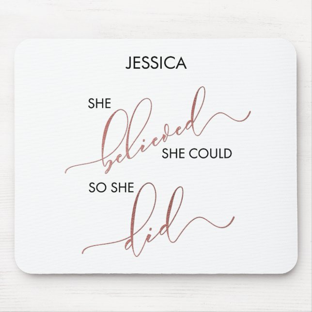 She Believed She Could So She Did Customise Name Mouse Pad (Front)