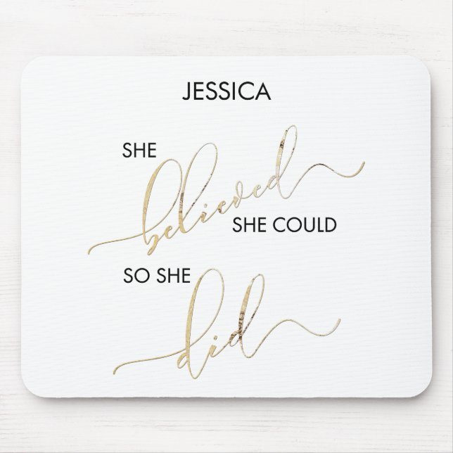 She Believed She Could So She Did Customise Name Mouse Pad (Front)