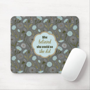 She Believed She Could So She Did Dandelion Art Mouse Pad