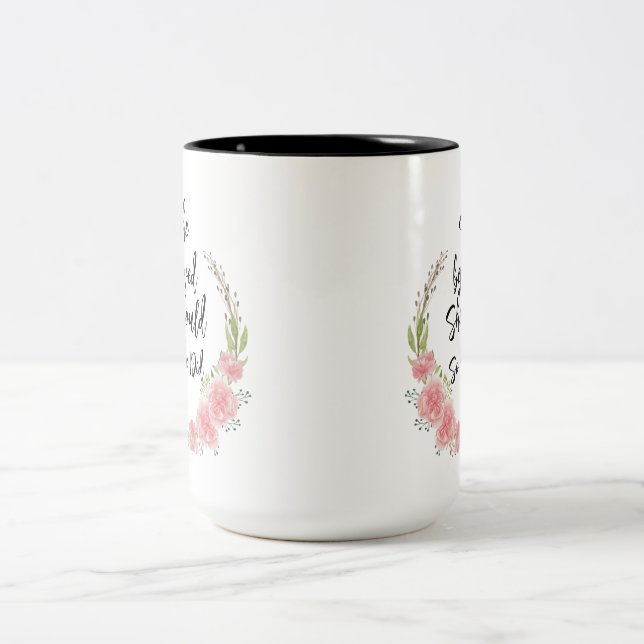 She believed she could so she did Floral Quote Two-Tone Coffee Mug (Center)