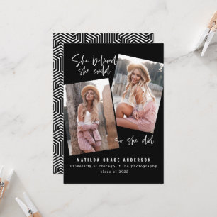 She believed she could so she did graduation