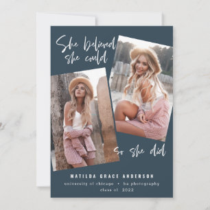 She believed she could so she did graduation