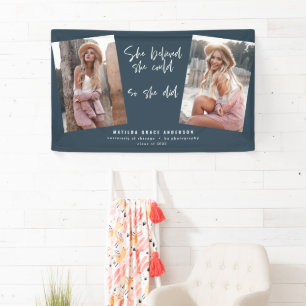 She believed she could so she did graduation bann banner
