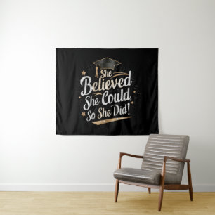 She Believed She Could So She Did Graduation Tapestry
