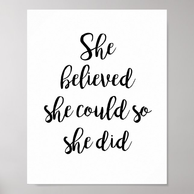 She Believed She Could So She Did Inspirational Poster (Front)