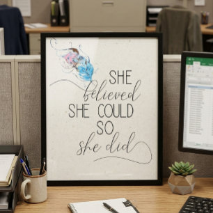 She Believed She Could So She Did Inspirational Poster