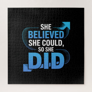 She Believed She Could, So She Did Jigsaw Puzzle