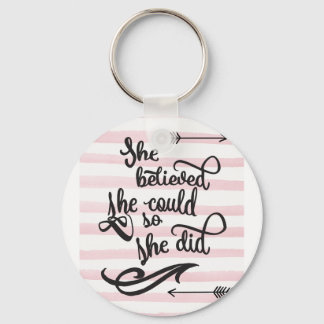 she believed she could so she did key ring