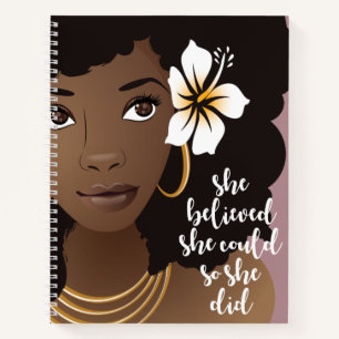 She Believed She Could So She Did Notebook
