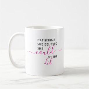 She Believed She Could So She Did Personalised Coffee Mug
