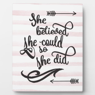 she believed she could so she did plaque