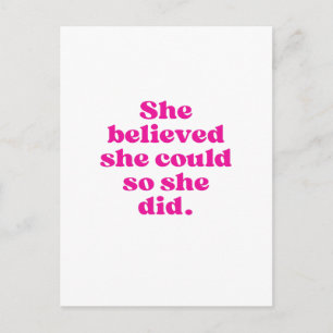 She Believed She Could So She Did Postcard
