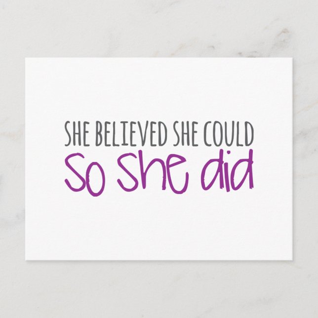 She Believed She Could, So She Did Postcard (Front)