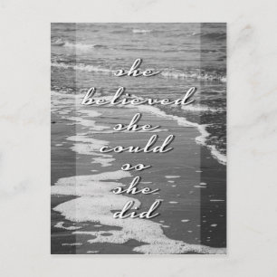 She Believed She Could, So She Did Postcard