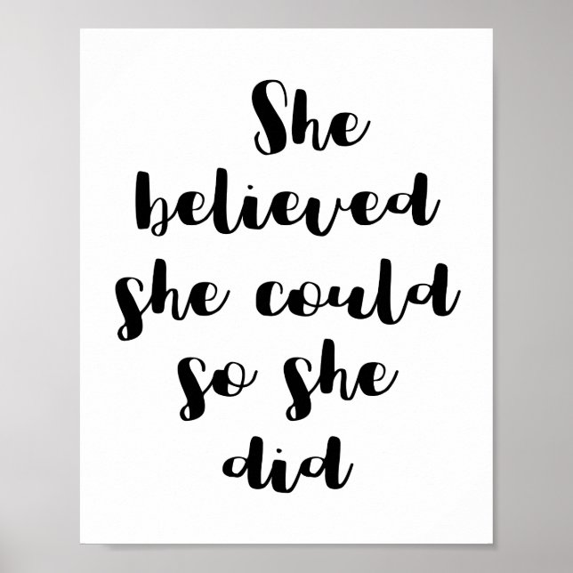 She Believed She Could So She Did Poster (Front)