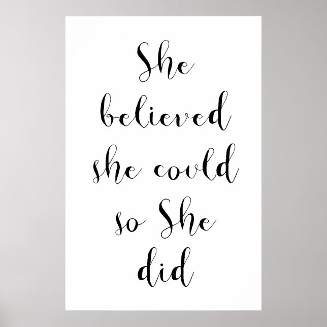 She believed she could so she did Poster (Front)