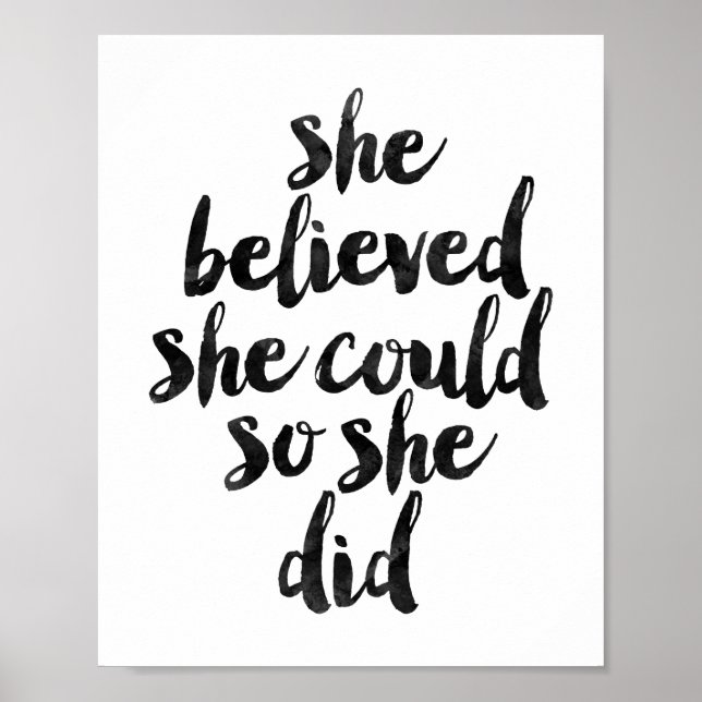 She Believed She Could So She Did Poster (Front)