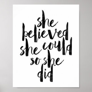 She Believed She Could So She Did Poster