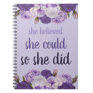 She Believed She Could So She Did Purple Floral Notebook