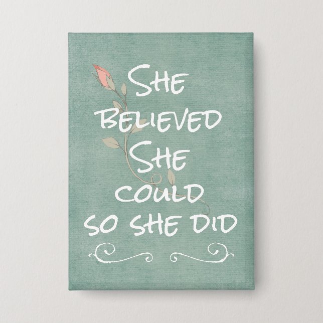 She Believed she Could so She Did Quote (Front)