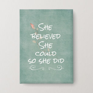 She Believed she Could so She Did Quote