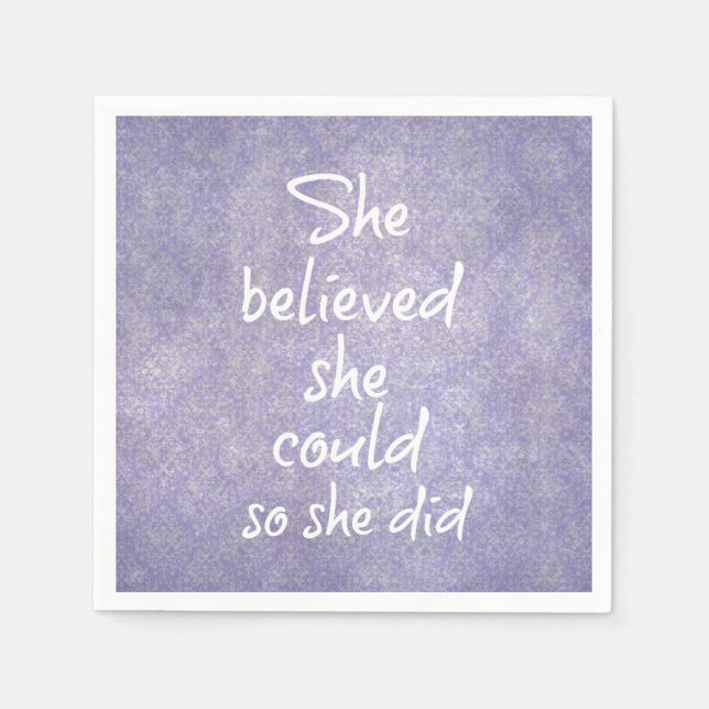 She Believed she Could so She Did Quote Napkin (Front)