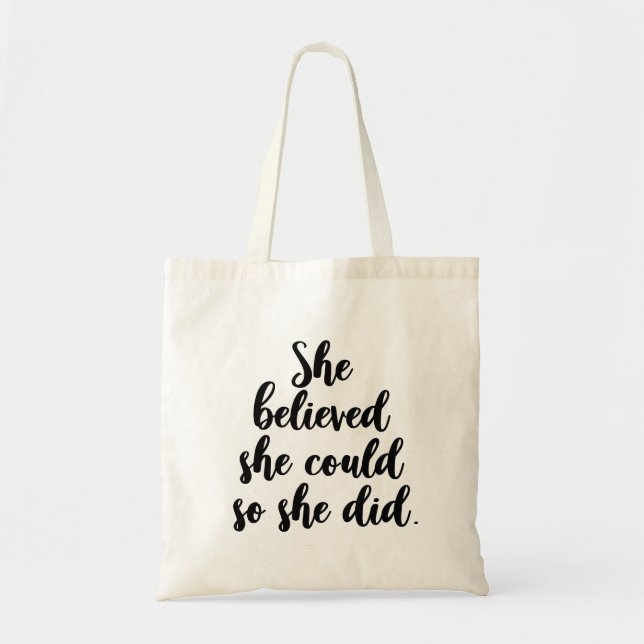 She believed she could so she did tote bag (Front)