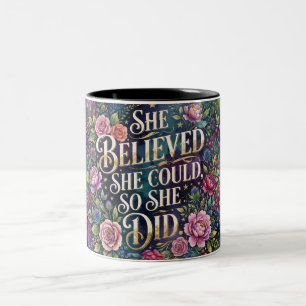 She Believed She Could So She Did Vintage Floral Two-Tone Coffee Mug