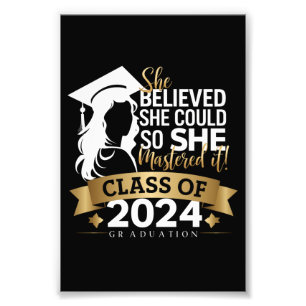 She Believed She Could So She Mastered It 2024 Photo Print