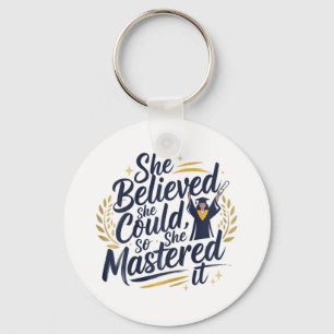 She Believed She Could So She Mastered It 2025 Sen Key Ring