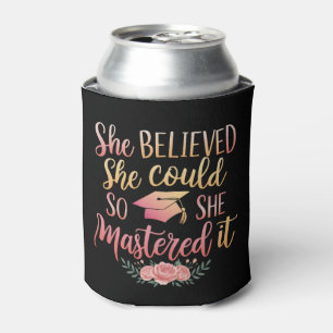 She Believed She Could So She Mastered It Can Cooler