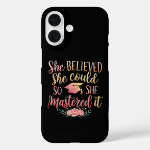 She Believed She Could So She Mastered It iPhone 16 Case
