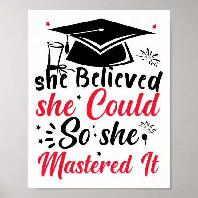 She Believed She Could So She Mastered It Masters  Poster (Front)