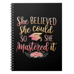 She Believed She Could So She Mastered It Notebook
