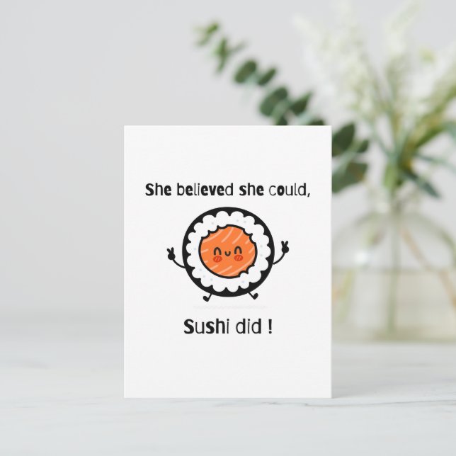 She Believed She Could Sushi Did-Funny Word Puns Postcard (Standing Front)
