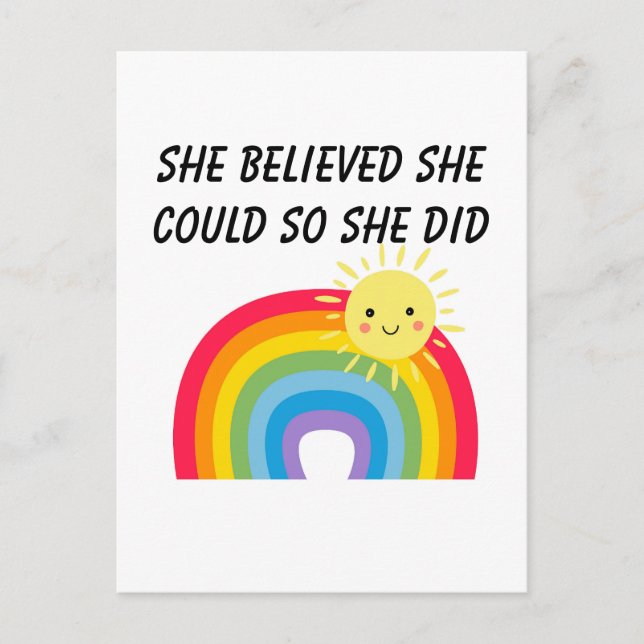 she believed that she could, so she did       postcard (Front)