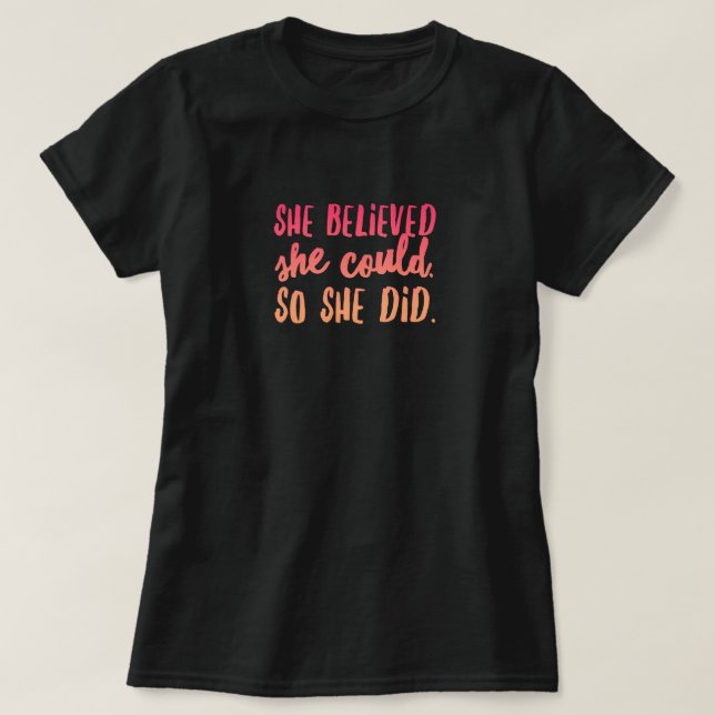 She Believed Women's Basic T-Shirt (Design Front)