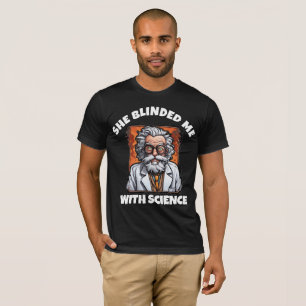 SHE BLINDED ME WITH SCIENCE MEN'S VINTAGE T-Shirts