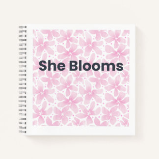 She Blooms Inspirational Floral Notebook