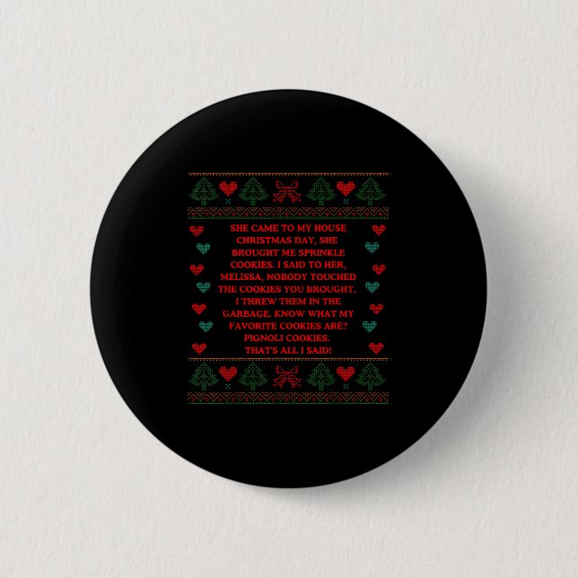 She Brought Me Sprinkle Cookies Ugly Christmas Swe 6 Cm Round Badge (Front)