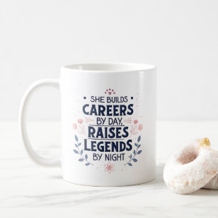 She Builds Careers Inspiring Mom Typography Art Coffee Mug