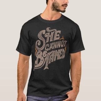 She Can Not Be Tamed Vector Retro Style Design Pre T-Shirt
