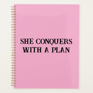 She Conquers With a Plan Motivational Planner