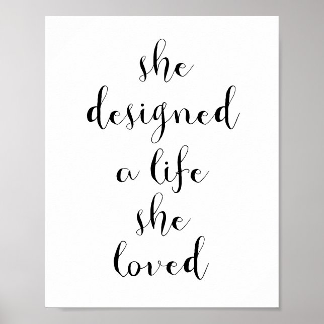 She designed a life she loved poster (Front)