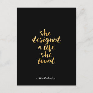 She Designed a Life She Loved with faux gold foil Postcard
