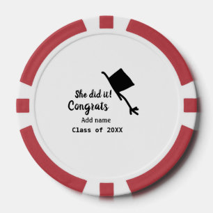 She did it congrats graduation add student name ye poker chips