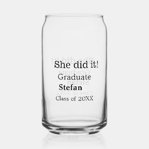 She did it graduate add name class of 20XX text Can Glass