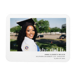 She Did It Graduation Announcement Magnet