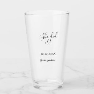 She did it graduation class of 20XX name simple  Glass